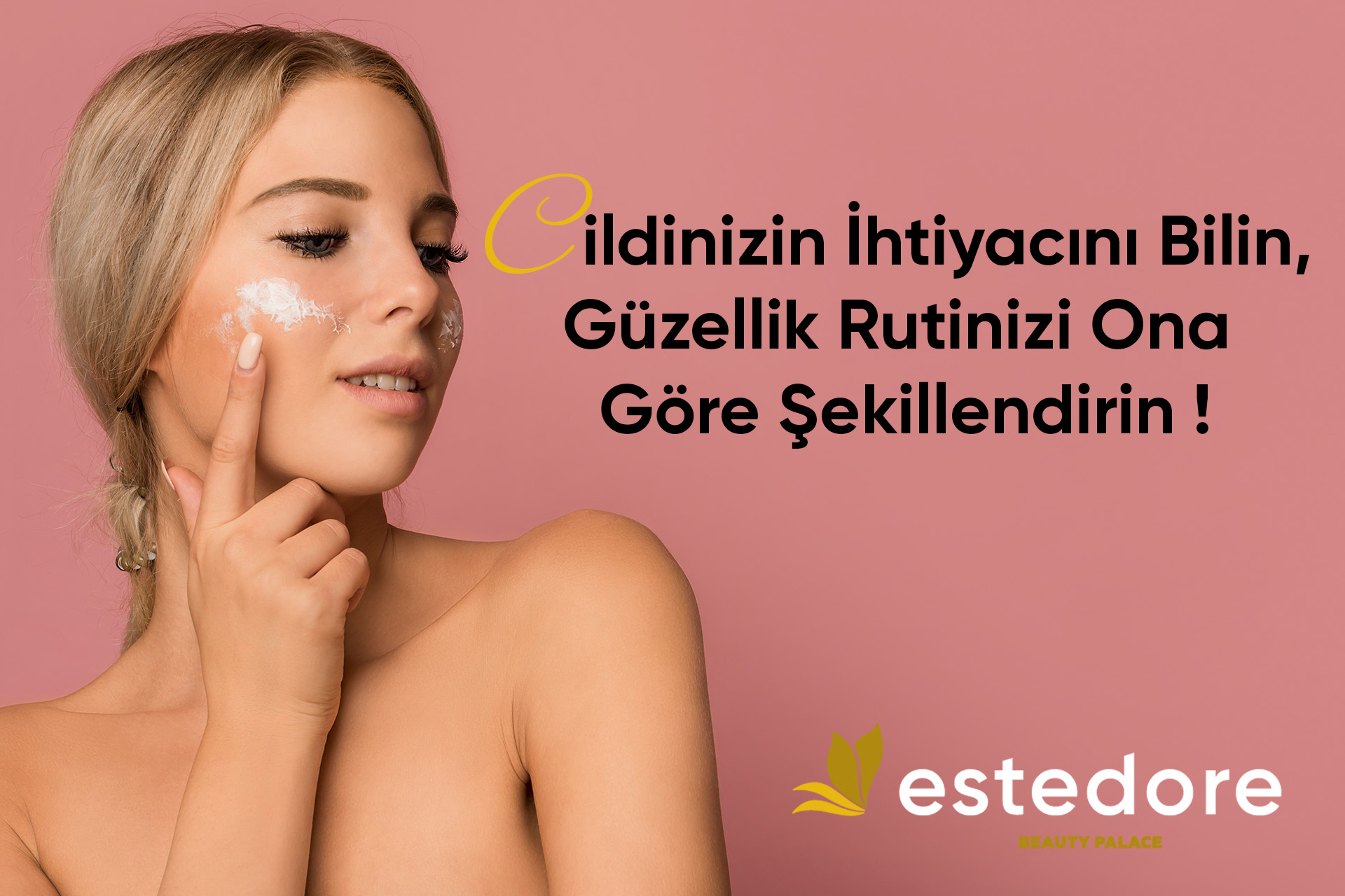 Cilt Tipinize Uygun Günlük Bakım Rutini Nasıl Oluşturulur ?