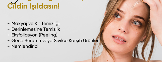 Yağlı Ciltler İçin En Uygun Günlük Bakım Rutini